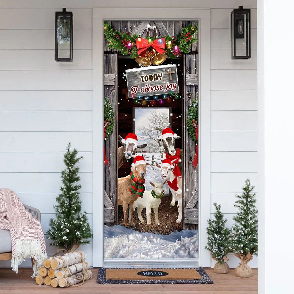 Today I Choose Joy Goat Farmhouse Door Cover - Christmas Outdoor Decoration