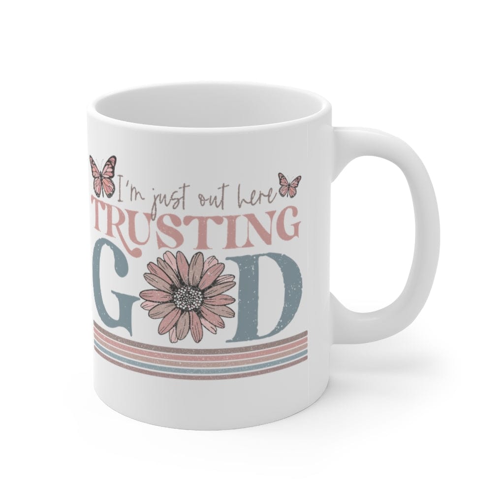 Trusting God Mug - Christian Mug - Bible Verse Mugs - Scripture Mugs