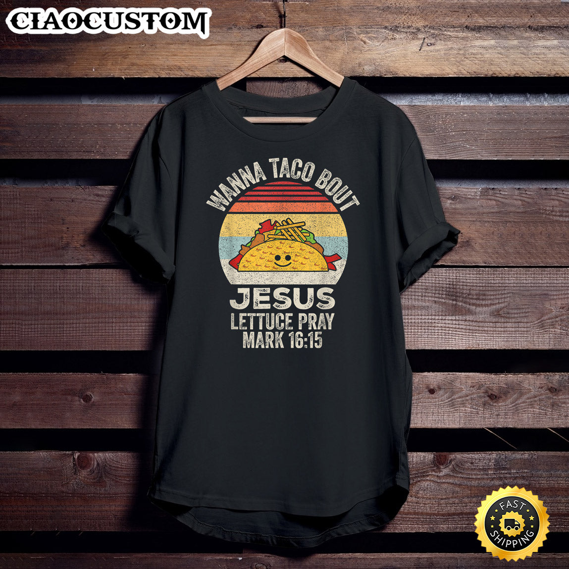Vintage Retro Wanna Taco Bout Jesus Funny Taco Christian T-Shirt - Christian Shirt