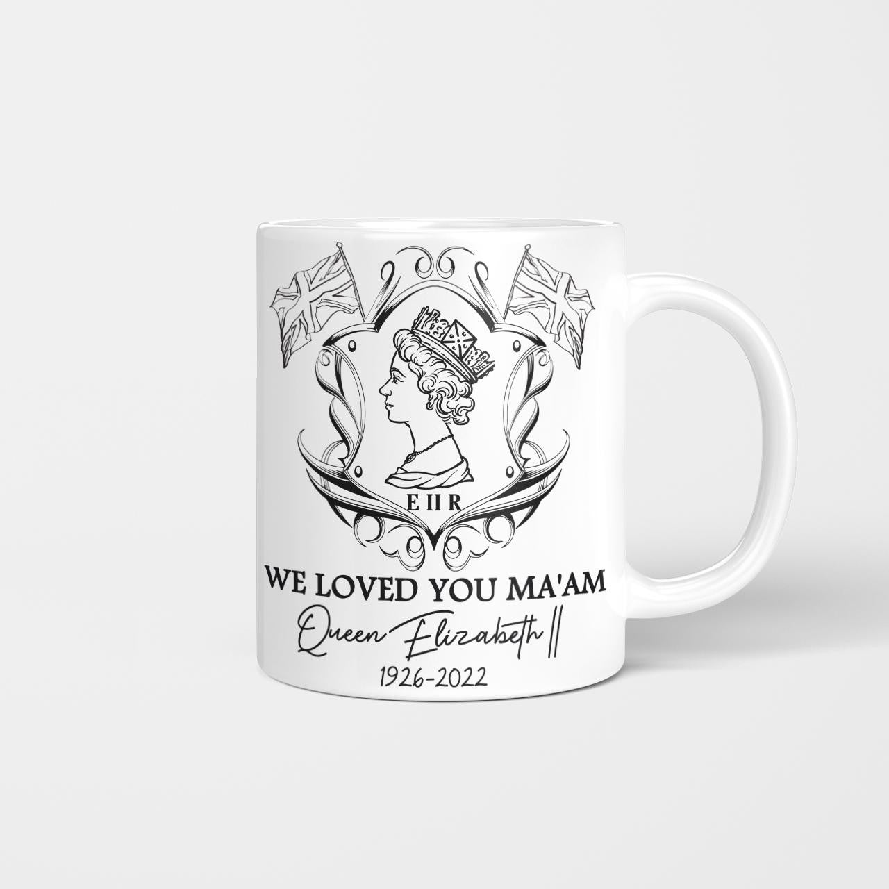 We Loved You Ma'am, Queen Elizabeth Ii, Memory About Queen Elizabeth Ii Mug