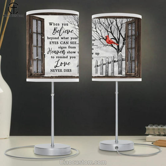 When You Believe Love Never Dies Large Table Lamp - Christian Table Lamp Prints - Religious Table Lamp Art