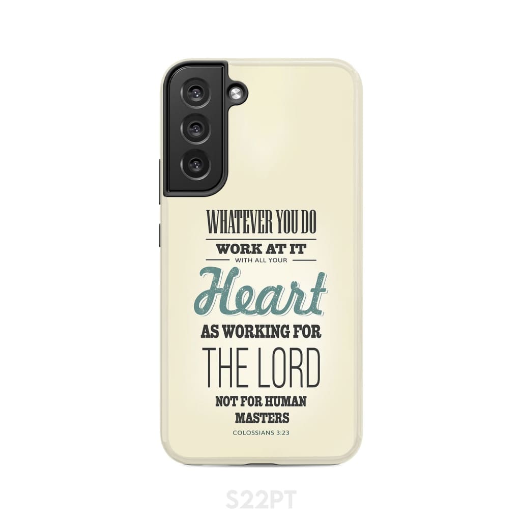 Working for the Lord Colossians 323 Phone Case - Bible Verse IPhone & Samsung Cases