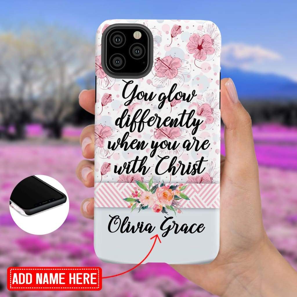 You Glow Differently When You Are With Christ Personalized Name Iphone Case - Inspirational Bible Scripture iPhone Cases