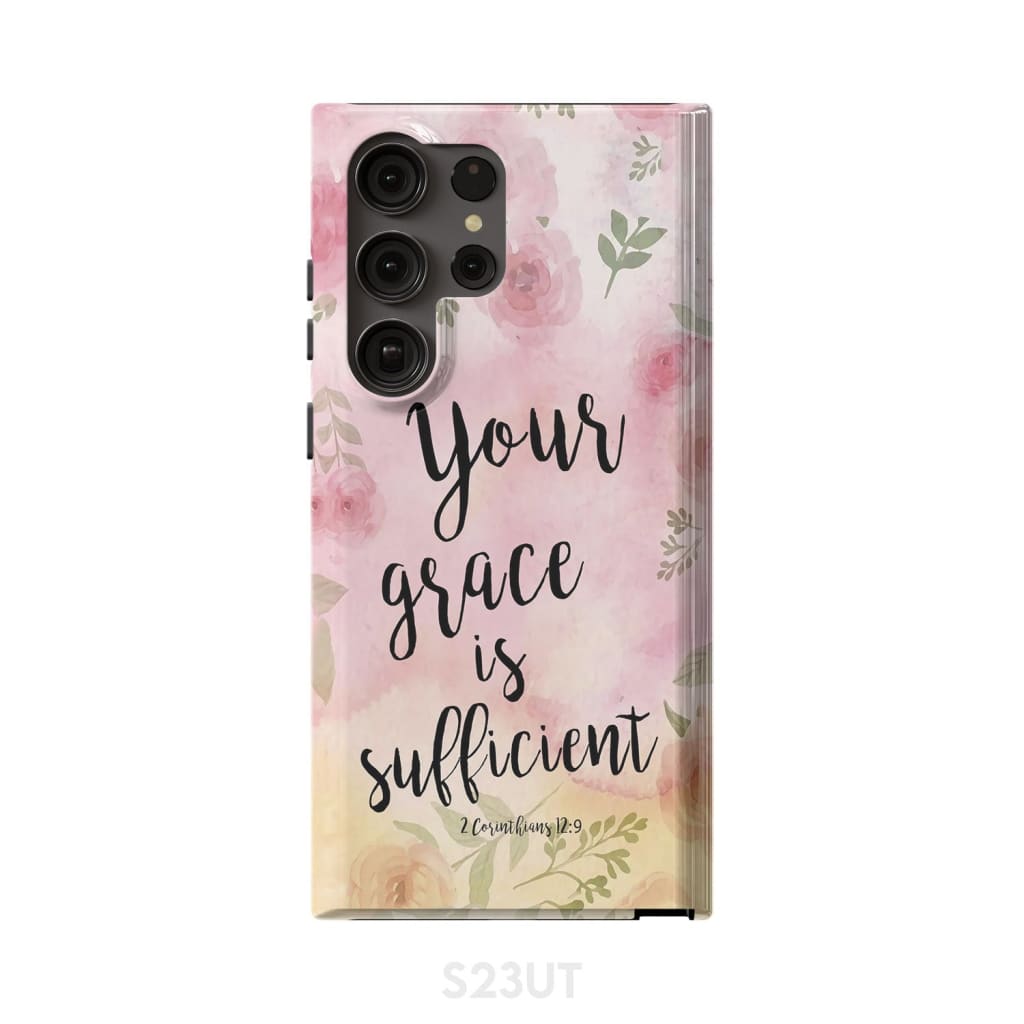 Your Grace Is Sufficient 2 Corinthians 129 Bible Verse Phone Case - Scripture Phone Cases - Iphone Cases Christian