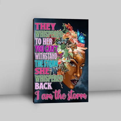 African American Black Canvas Art - They Whispered To Her You Cannot Withstand The Storm Decor - Encouragement Gifts For Women