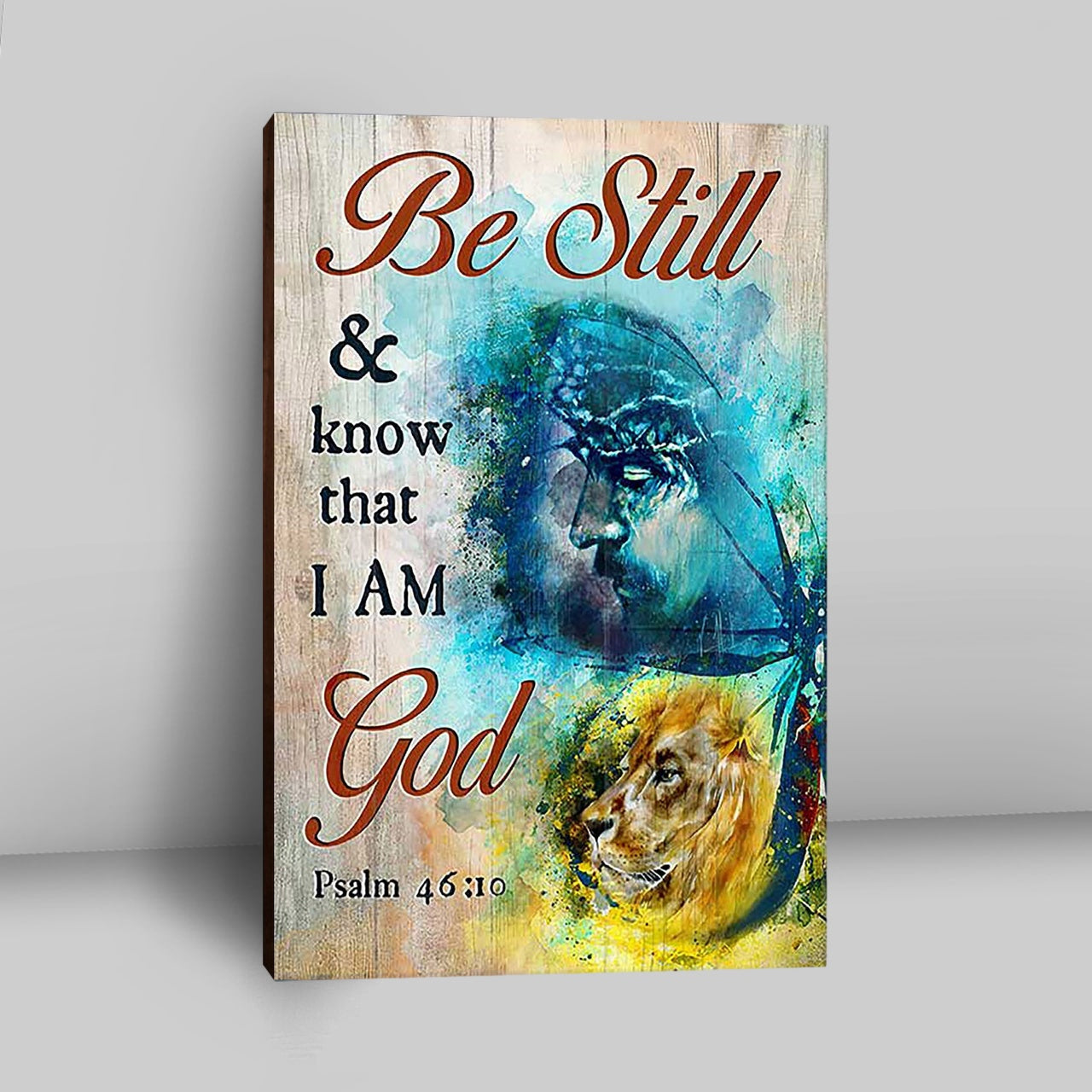 Be Still And Know That I Am God Canvas - Jesus And Lion Of Judah Painting Canvas - Christian Wall Art - Religious Home Decor