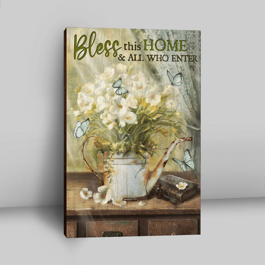 Bless This Home And All Who Enter Flower Butterfly Canvas Wall Art - Christian Wall Art Decor - Religious Canvas Prints