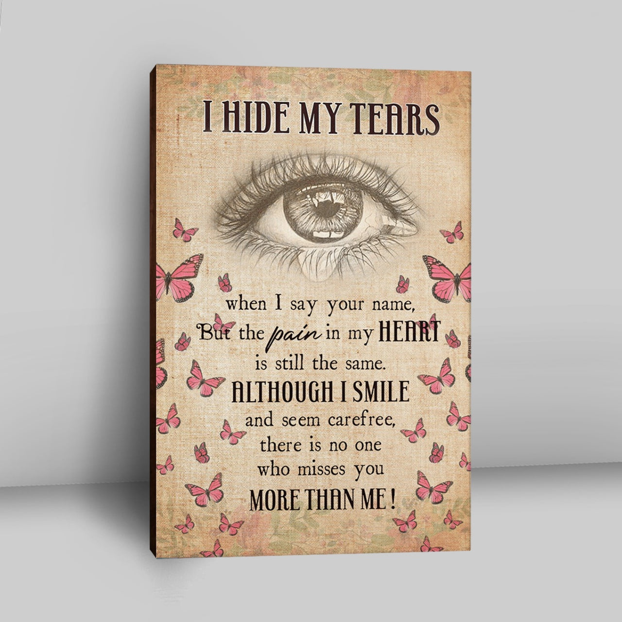 I Hide My Tears Flowers Eye Tear Butterfly Canvas Wall Art - Christian Wall Art Decor - Religious Canvas Prints