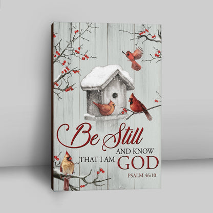 Red Cardinal Be Still And Know That I Am God Canvas Prints - Christian Wall Decor - Bible Verse Canvas Art