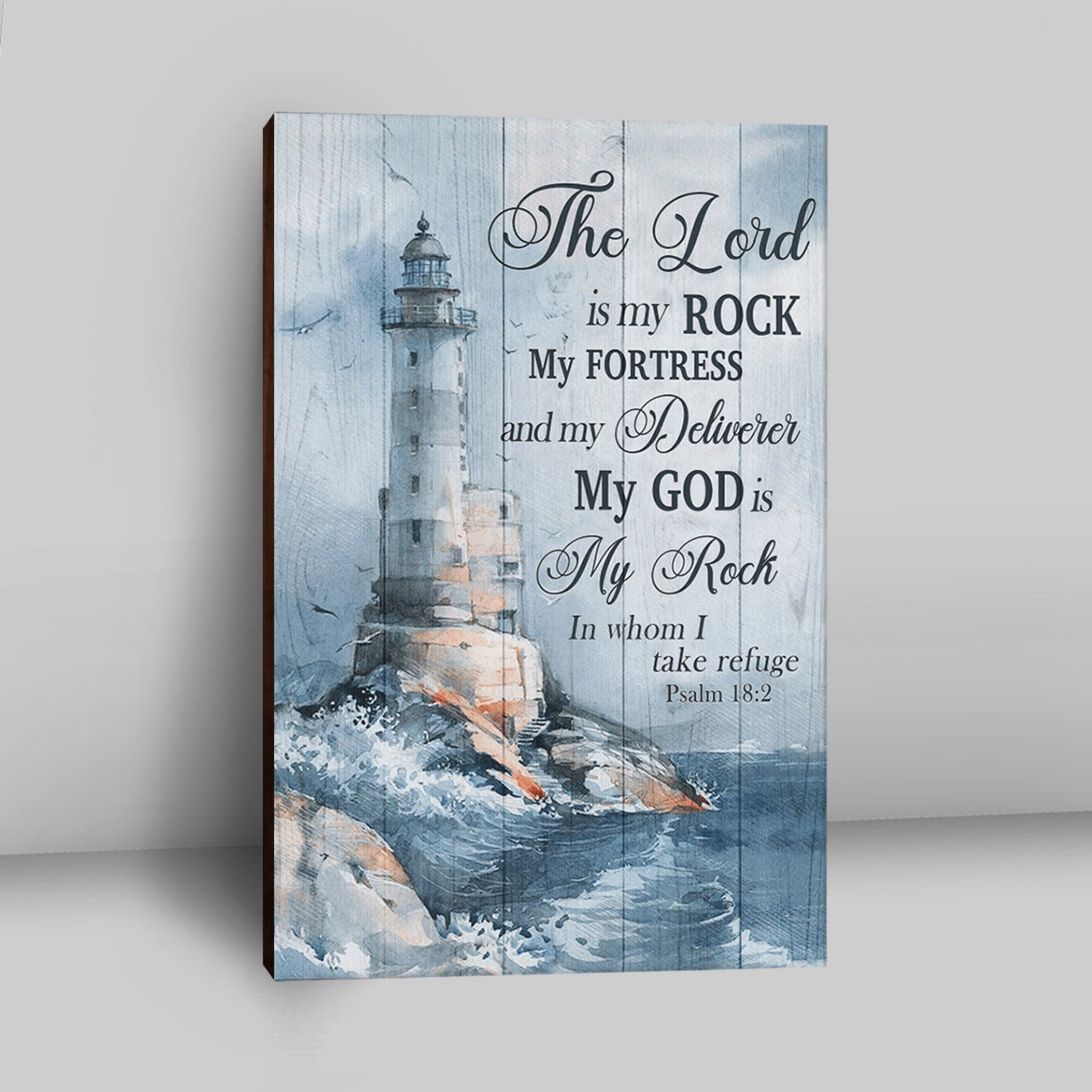 Lighthouse Storm The Lord Is My Rock In Whom I Take Refuge Canvas Prints - Christian Wall Decor - Bible Verse Canvas Art