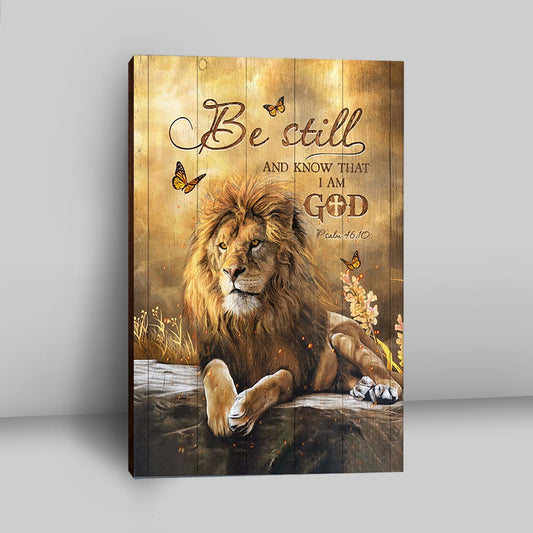 Be Still And Know That I Am God Canvas - Lion Of Judah Butterfly Canvas - Christian Wall Art - Religious Home Decor