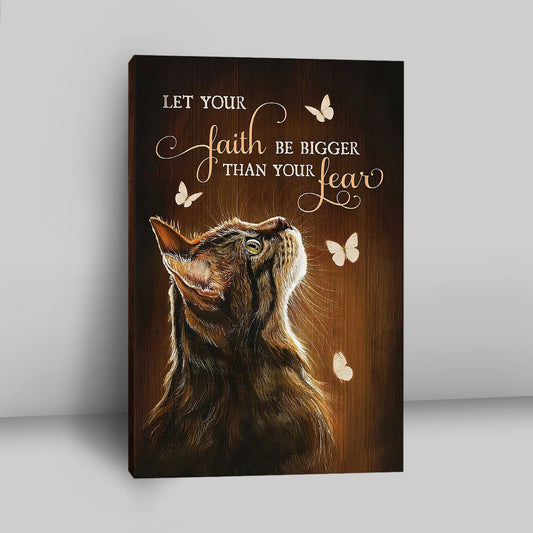 Let Your Faith Tabby Cat White Butterfly Canvas Art - Christian Wall Art Decor - Gift For Cat Lover