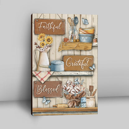 Faithful Grateful Blessed Flower Butterfly Canvas Wall Art - Christian Wall Art Decor - Religious Canvas Prints