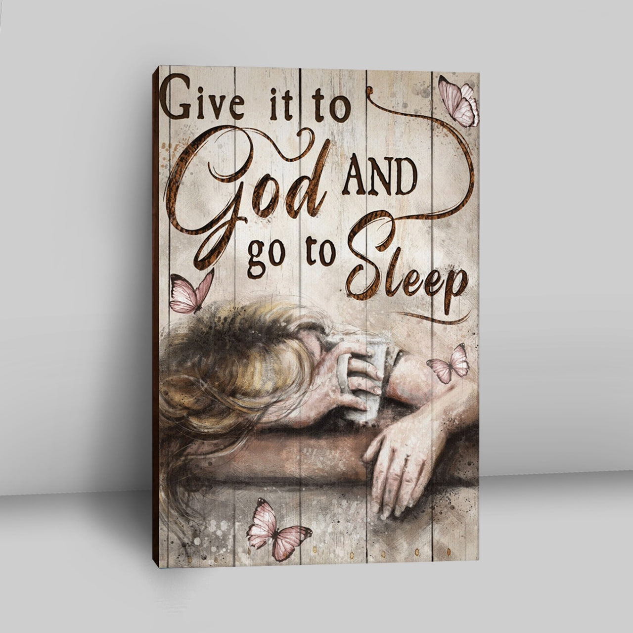 Give It To God And Go To Sleep Butterlies Girl Canvas Wall Art - Christian Wall Art Decor - Religious Canvas Prints