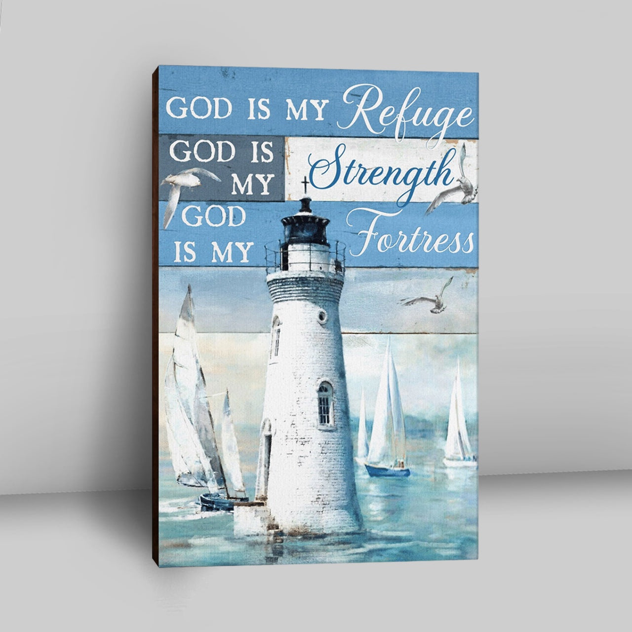 God Is My Refuge God Is My Strength God Is My Fortress Lighthouse Canvas Wall Art - Christian Wall Art Decor - Religious Canvas Prints