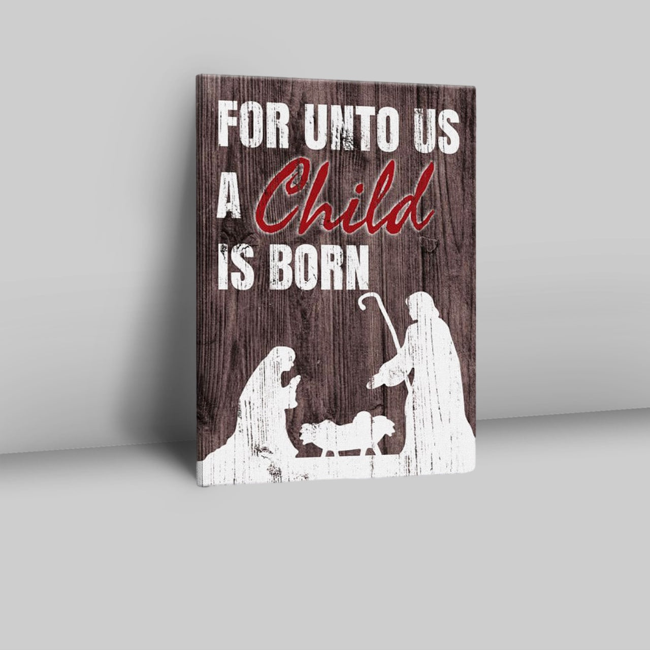 For Unto Us A Child Is Born Christian Christmas Canvas Prints - Bible Verse Wall Decor - Scripture Wall Art