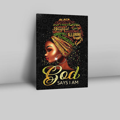 Black Woman God Says I Am Canvas Prints - Bible Verse Wall Decor - Scripture Wall Art