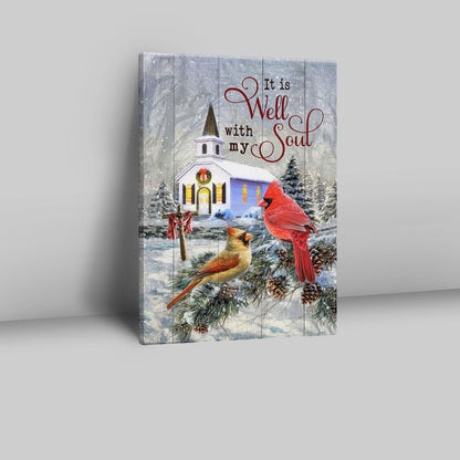 Cardinal Birds It Is Well With My Soul Christmas Canvas Prints - Bible Verse Wall Decor - Scripture Wall Art