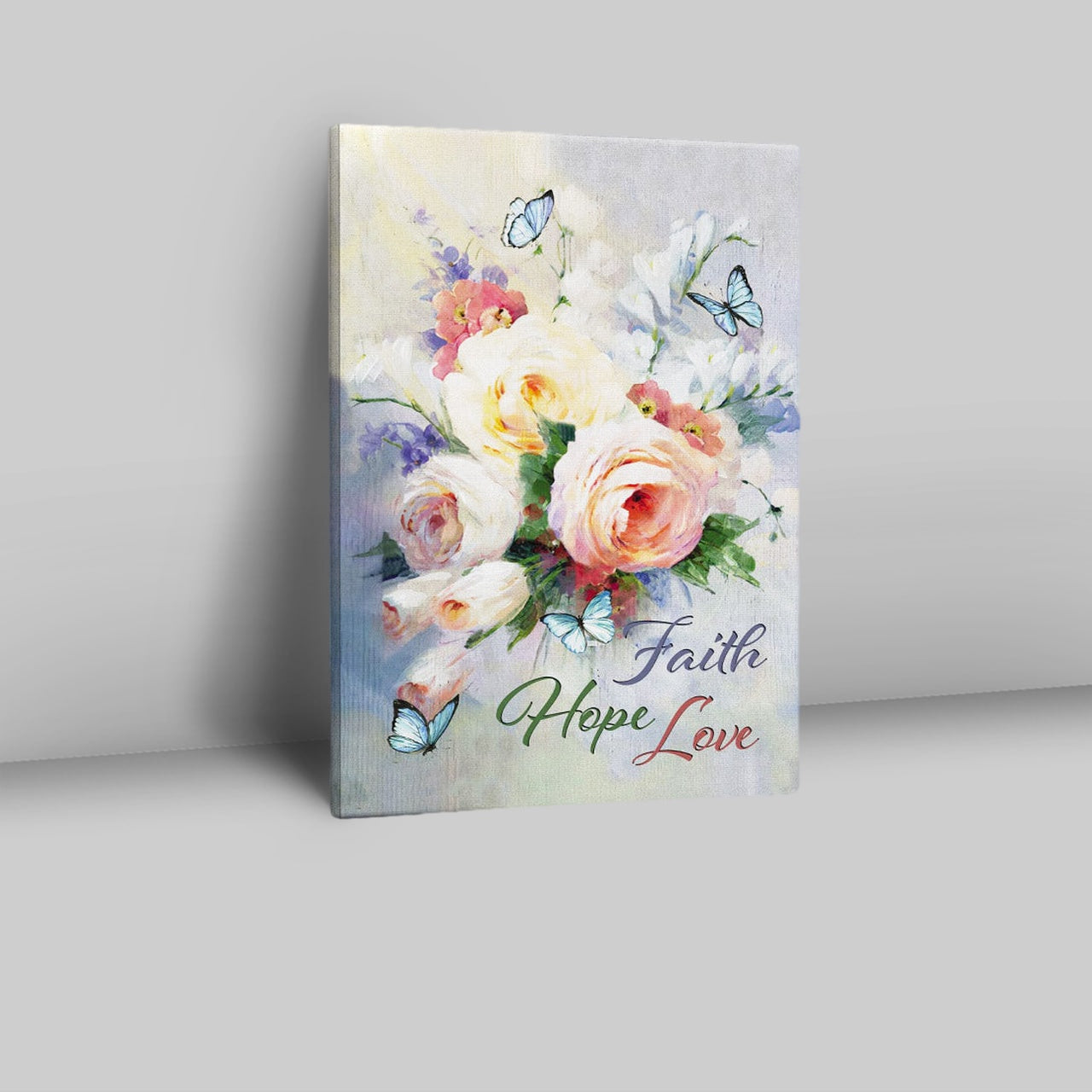 Faith Hope Love Butterfly Roses Christian Canvas Prints - Bible Verse Wall Decor - Scripture Wall Art