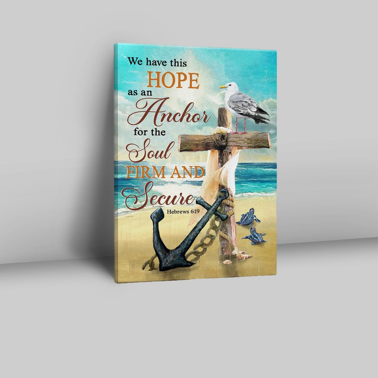 Bible Verse Hebrews 619 We Have This Hope As An Anchor Canvas Prints - Bible Verse Wall Decor - Scripture Wall Art