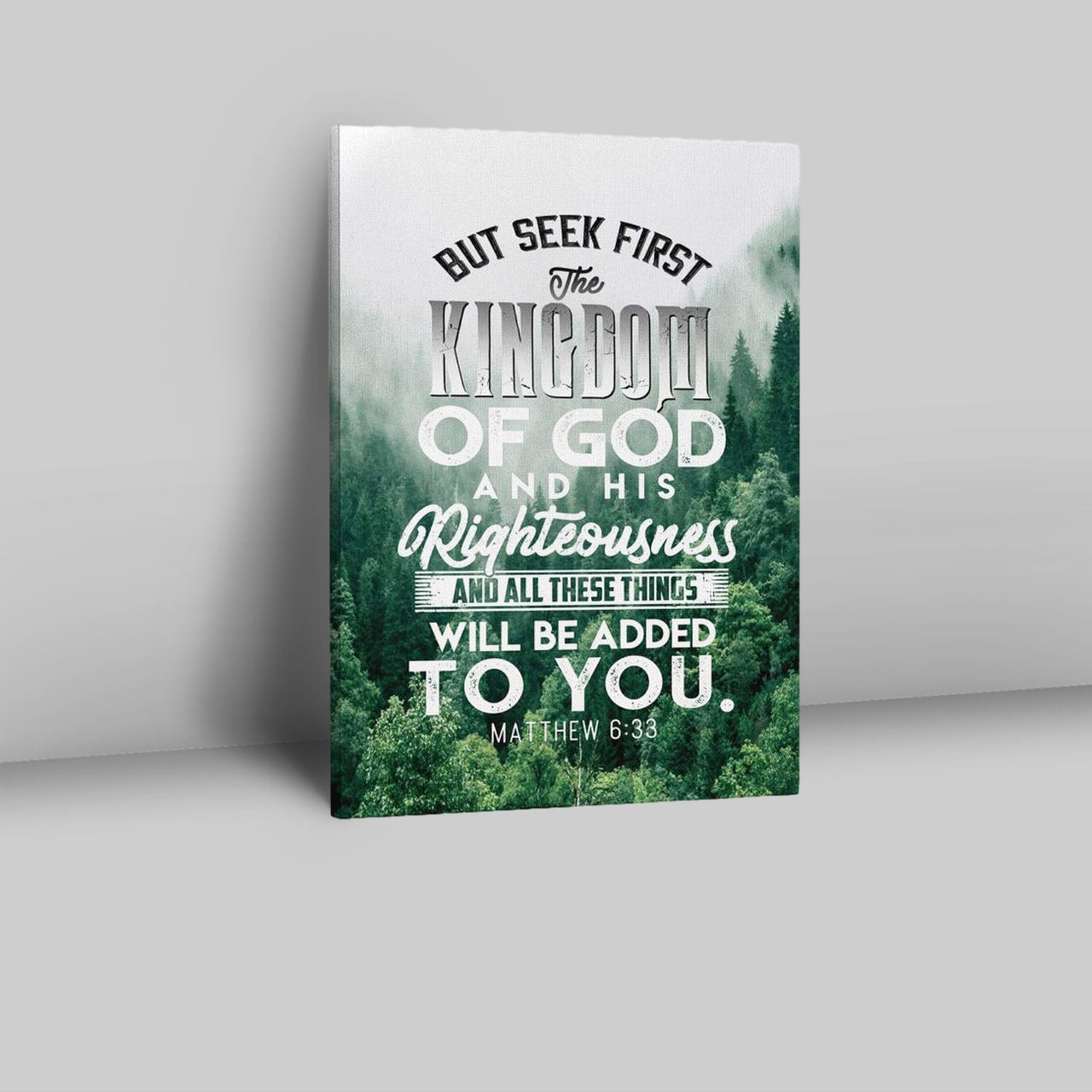 But Seek First The Kingdom Of God Matthew 633 Canvas Prints - Bible Verse Wall Decor - Scripture Wall Art