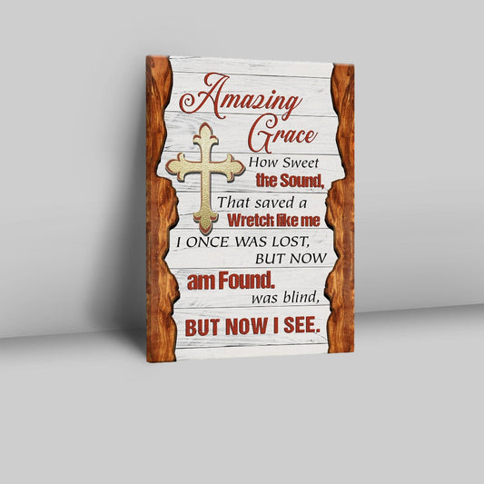 Amazing Grace How Sweet The Sound Christian Cross Canvas Prints - Bible Verse Wall Decor - Scripture Wall Art