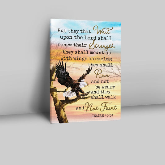 Bible Verse They That Wait Upon The Lord Isaiah 4031 Canvas Prints - Bible Verse Wall Decor - Scripture Wall Art