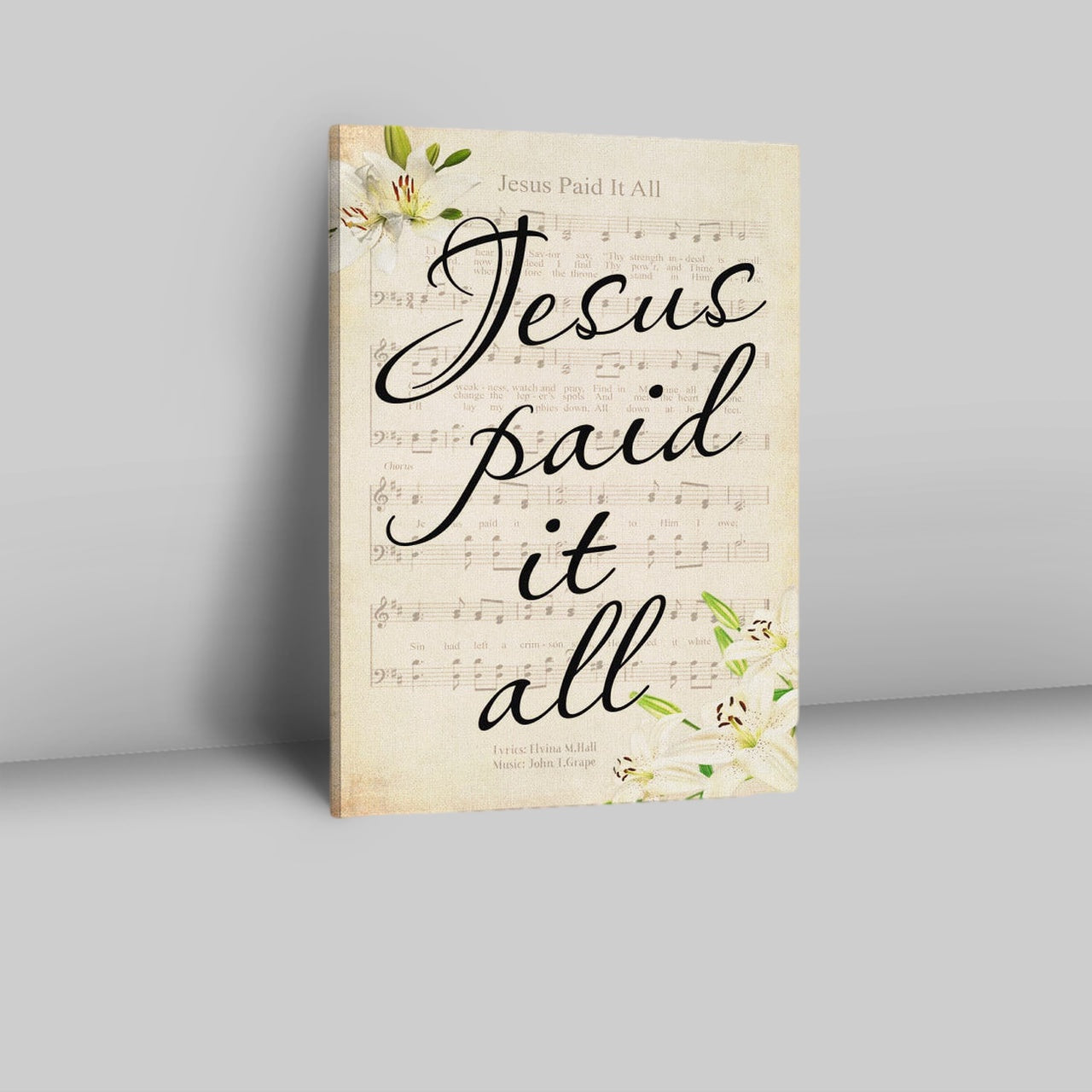 Jesus Paid It All Sheet Music Wall Art Canvas, Easter Canvas Wall Art - Bible Verse Wall Decor - Scripture Wall Decor