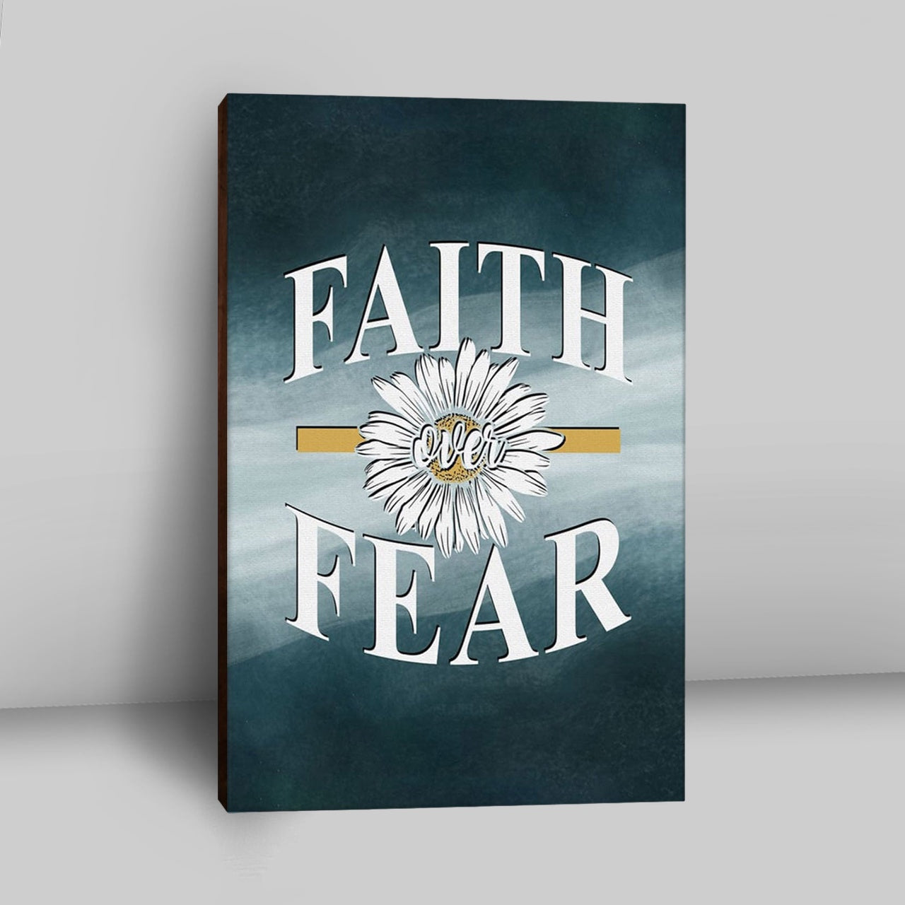 Daisy Flower Faith Over Fear Canvas Wall Art - Christian Canvas Prints - Religious Wall Decor