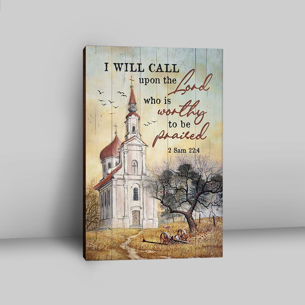 Church Peace Painting - I Will Call Upon The Lord Canvas Wall Art - Christian Canvas Prints - Bible Verse Canvas Art