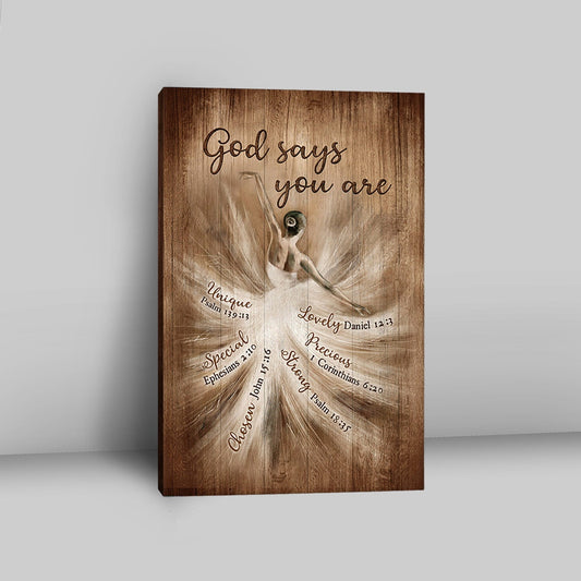 God Says You Are Ballerina Vintage Canvas Wall Art - Christian Canvas Prints - Bible Verse Canvas Art