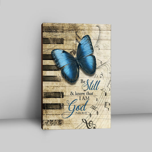 Be Still I Am God Blue Butterfly Piano Keys Canvas Wall Art - Bible Verse Canvas Art - Inspirational Art - Christian Home Decor