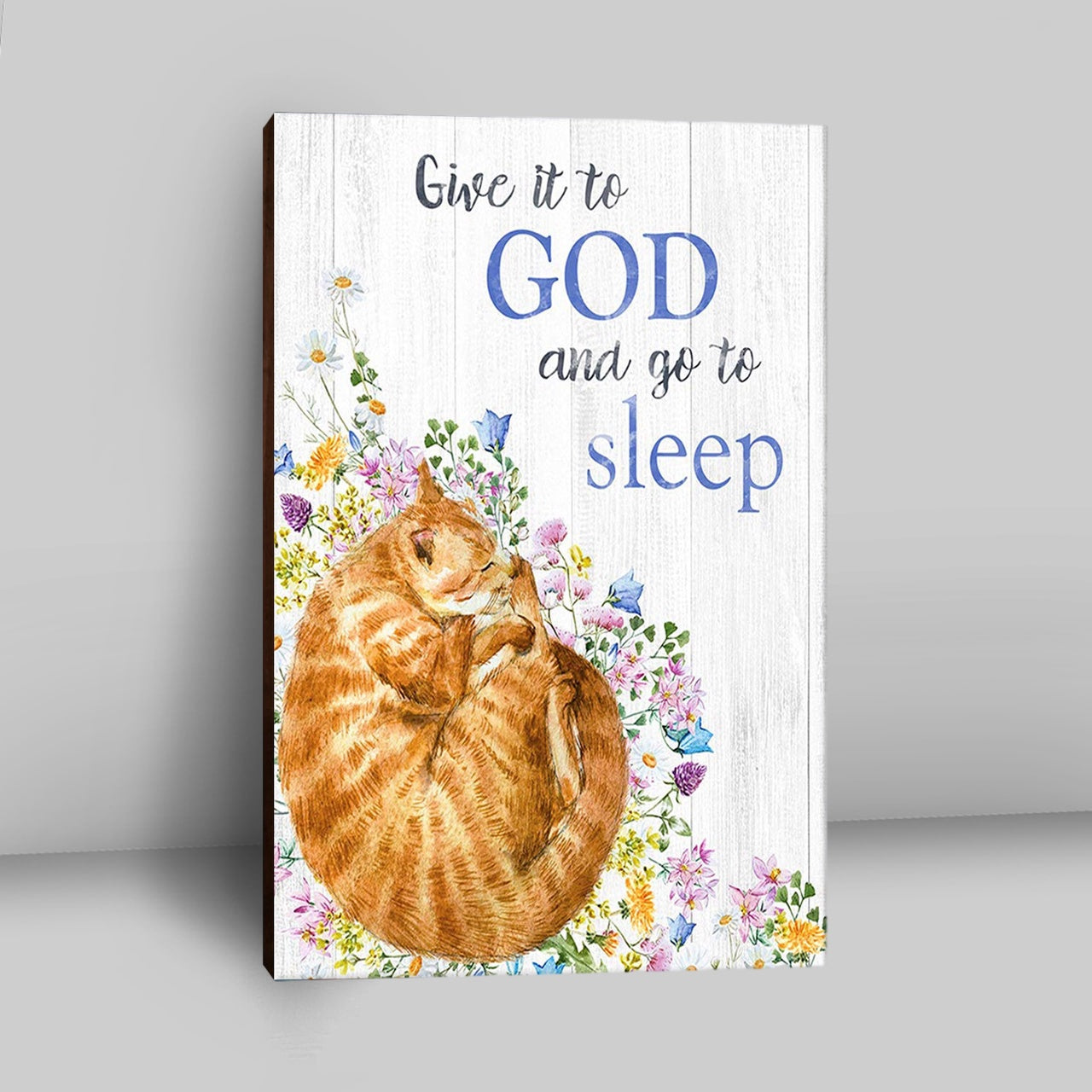 Give It To God And Go To Sleep Canvas Wall Art - Christian Canvas Wall Art Decor