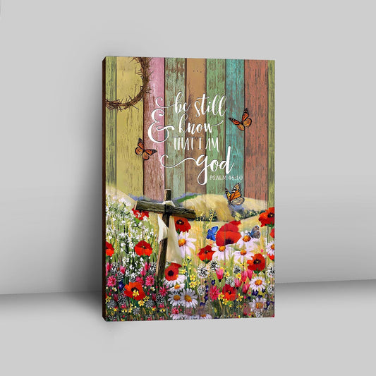 Flower Field Butterfly Be Still And Know That I Am God Canvas Art - Christian Art - Bible Verse Wall Art - Religious Home Decor