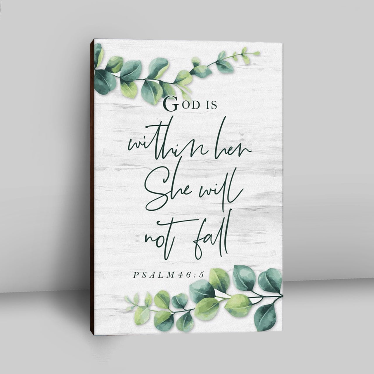 Eucalyptus Leaf Psalm 465 God Is Within Her She Will Not Fall Canvas Wall Art - Christian Canvas Prints - Religious Wall Decor
