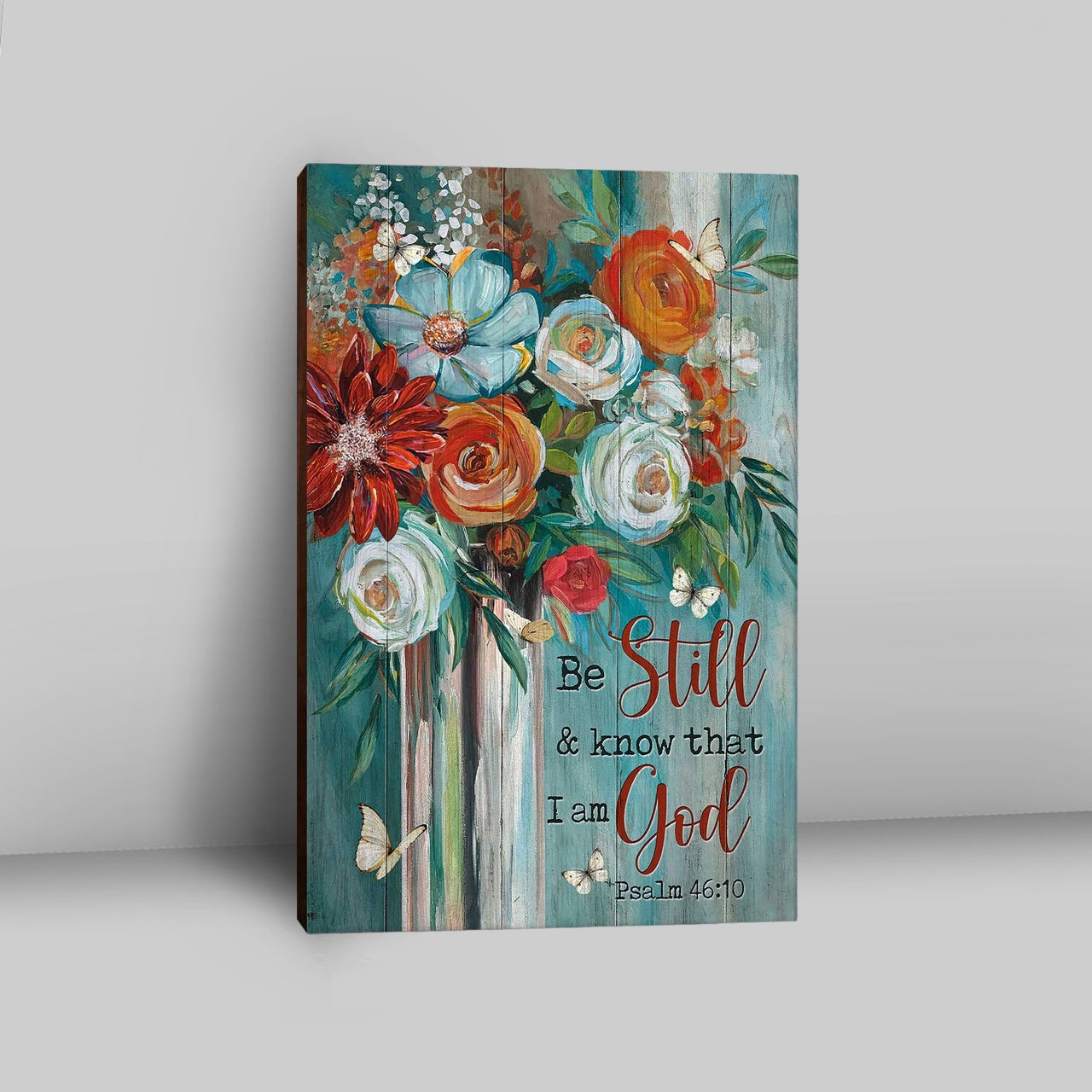 Flower Butterfly Be Still And Know That I Am God Canvas Art - Christian Art - Bible Verse Wall Art - Religious Home Decor