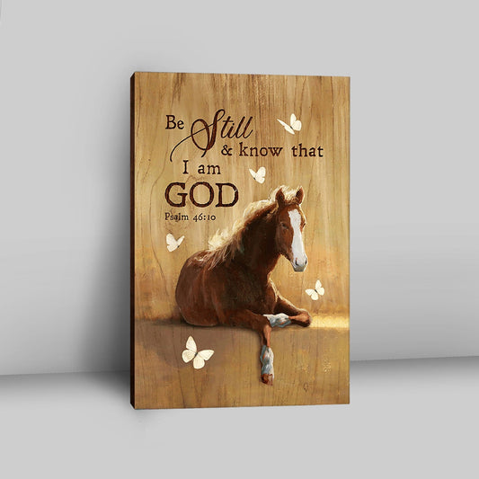 Be Still And Know That I Am God Horse White Butterfly Canvas Wall Art - Bible Verse Canvas Art - Inspirational Art - Christian Home Decor