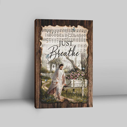 Just Breathe Music Sheet Walking With Jesus Pretty Flower Garden Canvas Wall Art - Christian Canvas Prints - Bible Verse Canvas Art