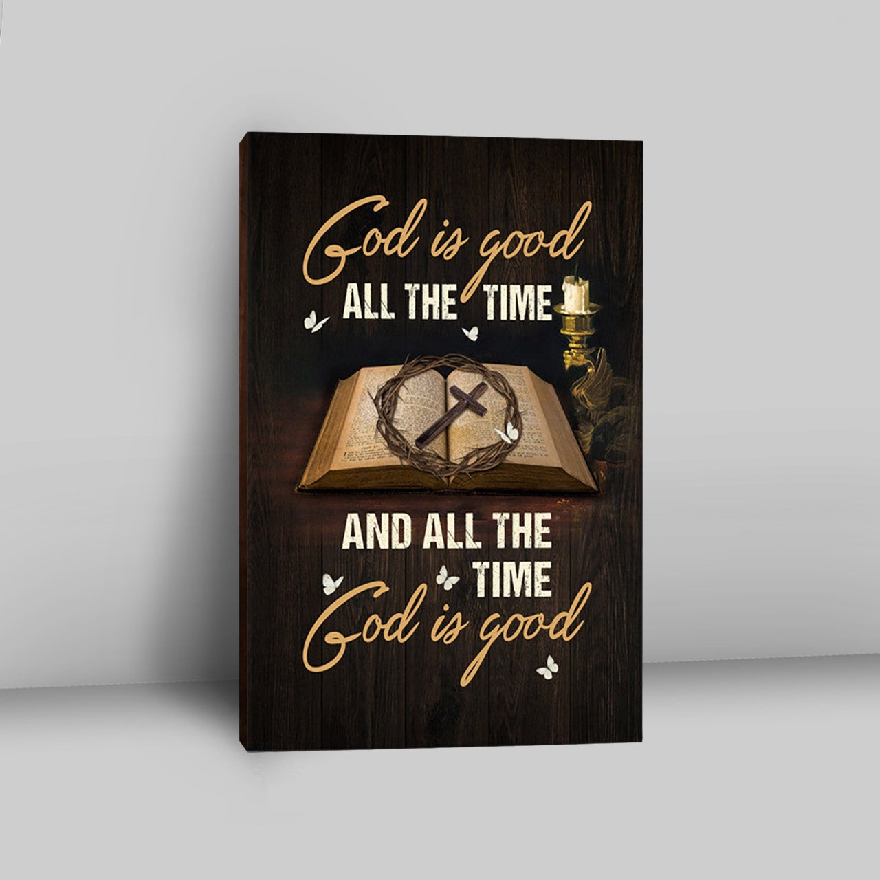 God Is Good All The Time Bible Crown Of Thorn Cross Canvas Wall Art - Christian Canvas Prints - Bible Verse Canvas Art