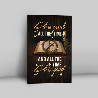 God Is Good All The Time Bible Crown Of Thorn Cross Canvas Wall Art - Christian Canvas Prints - Bible Verse Canvas Art