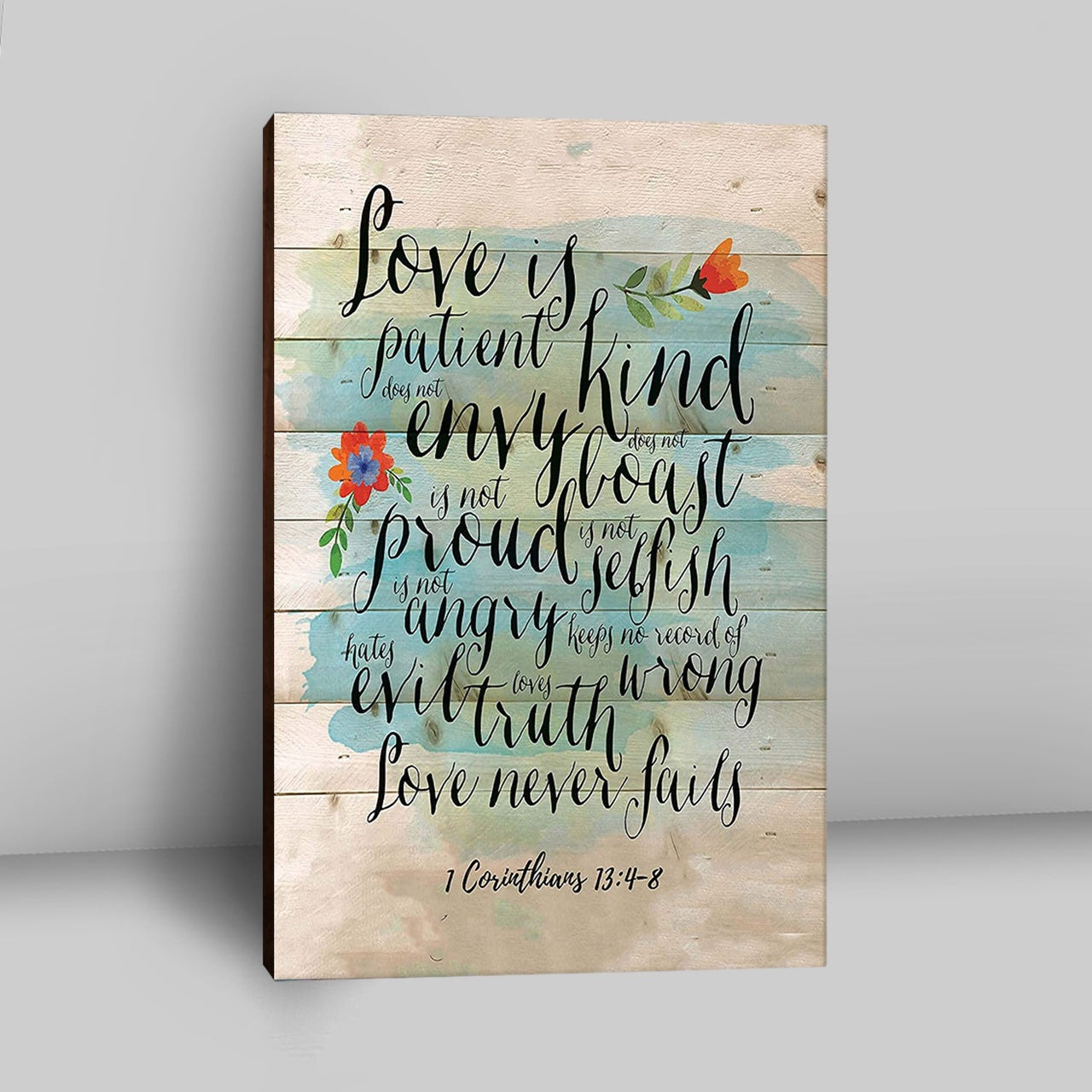 Love Is Patient - Kind - Never Fails - Corinthians 13 4 8 Canvas Wall Art - Christian Canvas Wall Art Decor