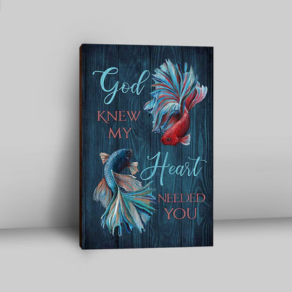 God Knew My Heart Needed You Fish Canvas Wall Art - Bible Verse Canvas Art - Inspirational Art - Christian Home Decor