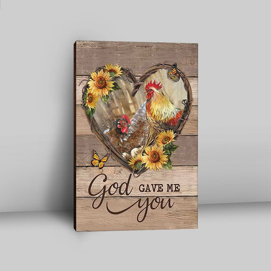 Chicken Heart Shape Sunflower Garden - God Gave Me You Canvas Wall Art - Christian Canvas Prints - Bible Verse Canvas Art