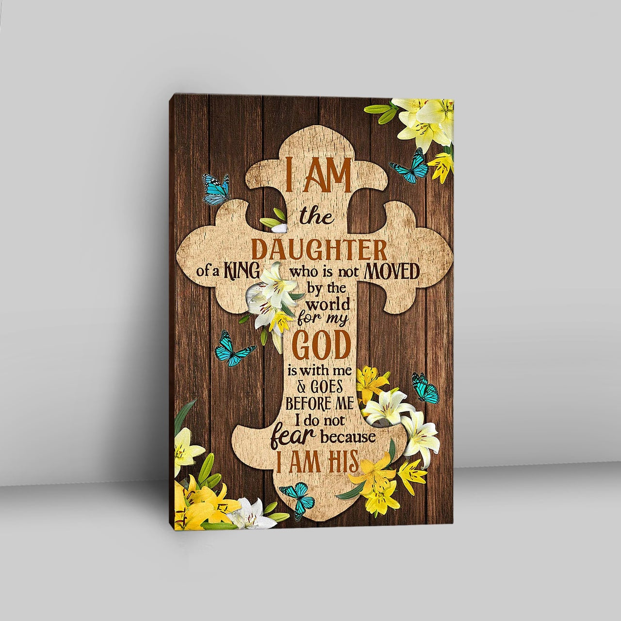 I Am The Daughter Of A King Canvas - The Wooden Cross Lily Flower Canvas Art - Bible Verse Wall Art - Religious Home Decor