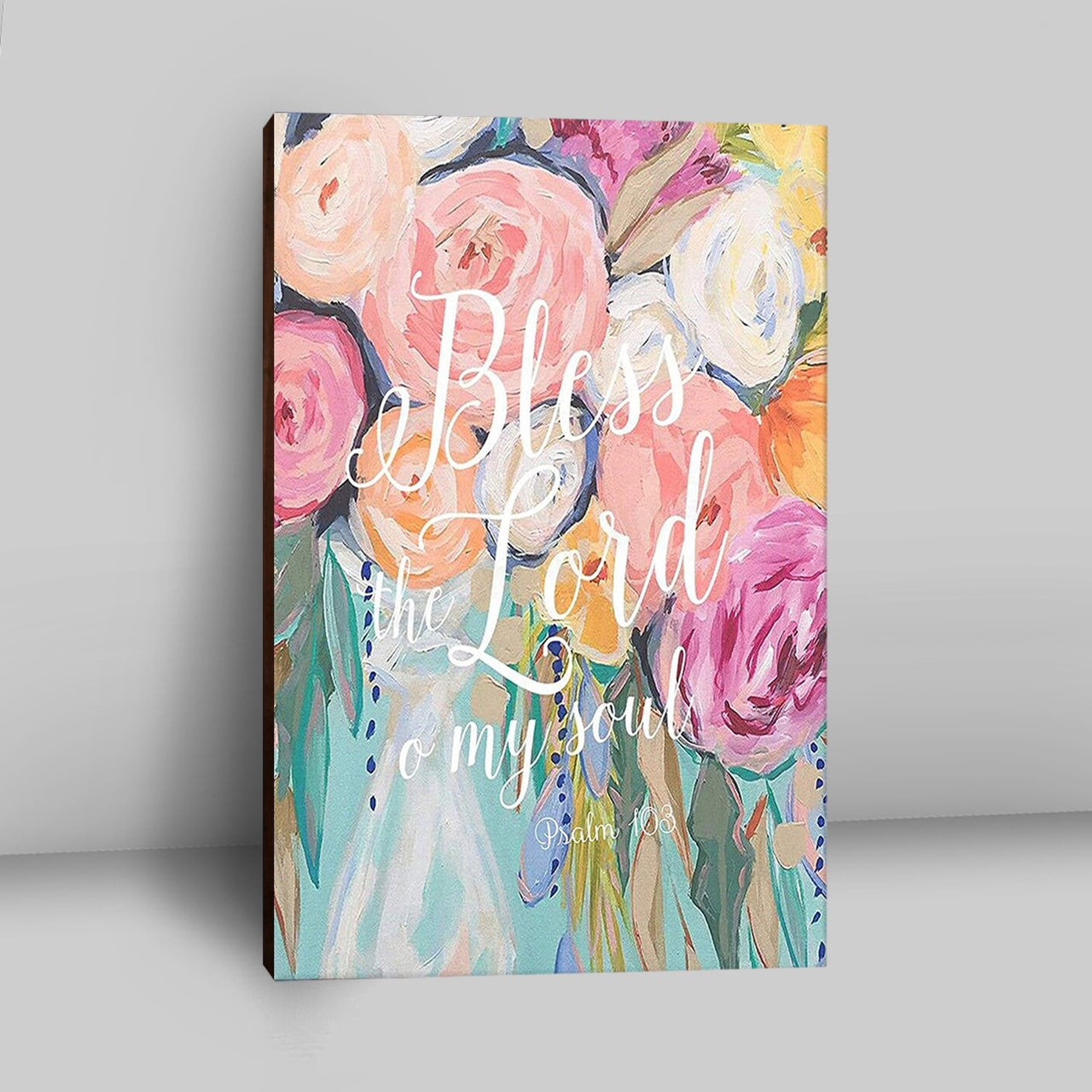 Bless The Lord O' My Soul - Psalm 103 Canvas Wall Art - Christian Canvas Wall Art Decor