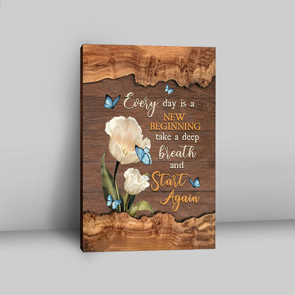 Every Day Is A New Beginning Blue Butterfly White Tulip Canvas Art - Bible Verse Wall Art - Christian Inspirational Wall Decor