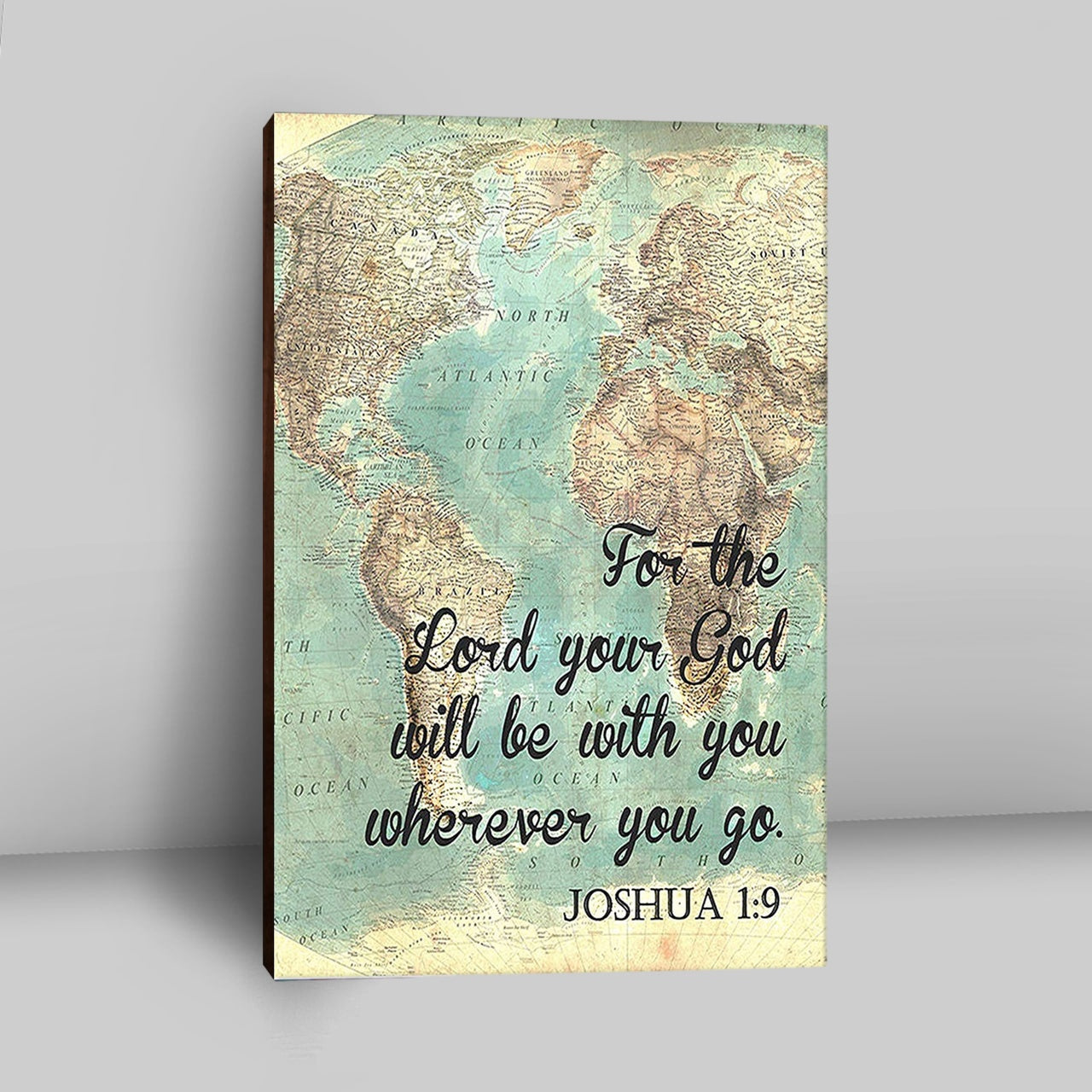 Joshua 1 9 The Lord Will Be With You Wherever You Go Canvas Wall Art - Christian Canvas Wall Art Decor