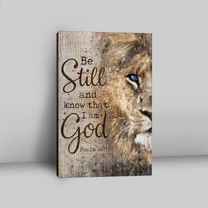 Be Still And Know That I Am God Lion Of Judah Canvas Art - Bible Verse Wall Art - Christian Inspirational Wall Decor