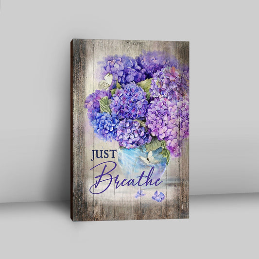 Just Breathe Hydrangea Purple Flower Wall Art Canvas - Bible Verse Canvas Art - Christian Wall Art Home Decor