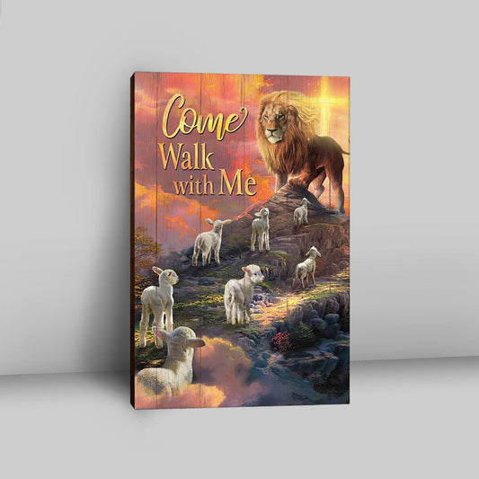 Come Walk With Me Lion And Lambs Canvas Art - Bible Verse Wall Art - Christian Inspirational Wall Decor